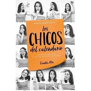 Los chicos del calendario 3: Mayo, junio y julio: Mayo, Junio, Julio