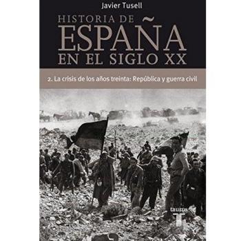 La crisis de los años treinta : República y guerra civil
