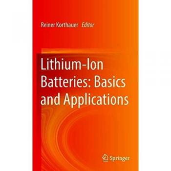 Lithium-Ion Batteries: Basics and Applications