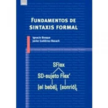 Fundamentals of Formal Syntax by Ignacio Bosque - Akal Edition