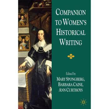 Companion to Women's Historical Writing