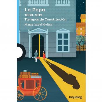 La Pepa. 1808-1812 Tiempos de Constitución - Molina, Mª Isabel