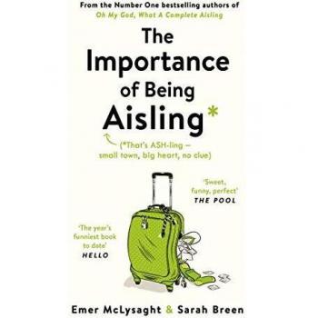 Libro La Importancia de Ser Aisling (Serie Aisling 2) - por Emer McLysaght y Sarah Breen