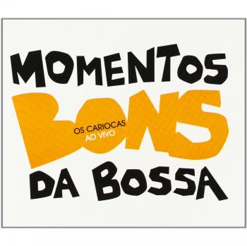Momentos Bons da Bossa