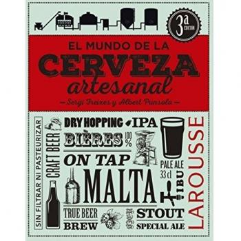 El mundo de la cerveza artesanal - Freixes Castrelo, Sergi/punsola, Albert