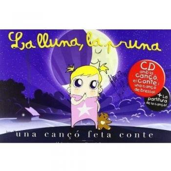 Una Canço Feta Conte Vol2 La Lluna. La Pruna Cd+Bk