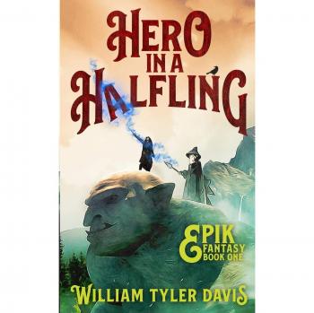 Hero in a Halfling: Volume 1