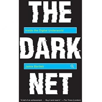 The Dark Net: Inside the Digital Underworld
