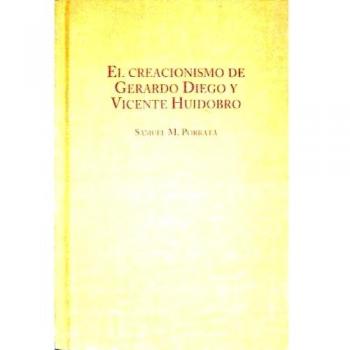 El Creacionismo De Gerado Diego y Vicente Huidobro: no 65