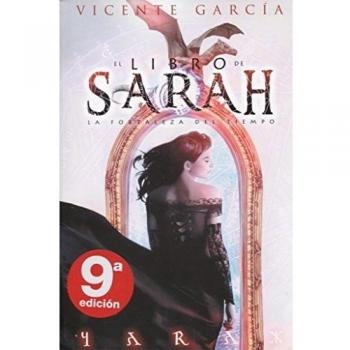 El libro de Sarah: La fortaleza del Tiempo - GARCÍA, VICENTE