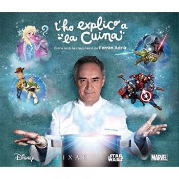 T'ho explico a la cuina - Ferran Adrià