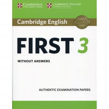 Cambridge English First 3. Student's Book without answers. - AAVV