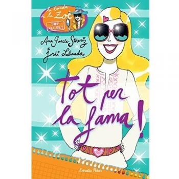 Tot per la fama!: Zoè Top Secret 5