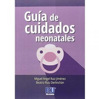 Guía de cuidados neonatales
