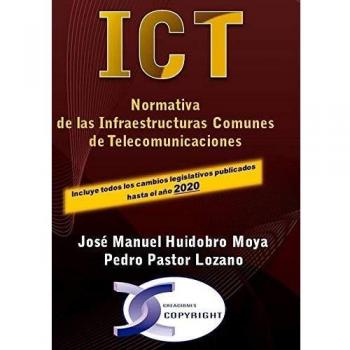 ICT. normativa De Las Infraestructuras comunes de Telecomunicaciones. Edición 2020
