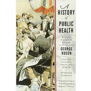 George Rosen A History of Public Health - Book, Hardcover, 384 pages, Published by Johns Hopkins University Press, ISBN: 978-0801854365