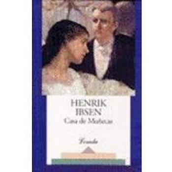 CASA DE MUÑECAS - IBSEN, HENRIK
