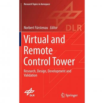 Virtual and Remote Control Tower: Research, Design, Development and Validation