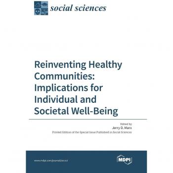 Reinventando Comunidades Saludables: Implicaciones para el Bienestar Individual y Social