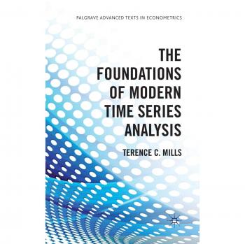 The Foundations of Modern Time Series Analysis