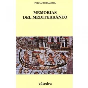Memorias del Mediterráneo: Prehistoria y Antigüedad