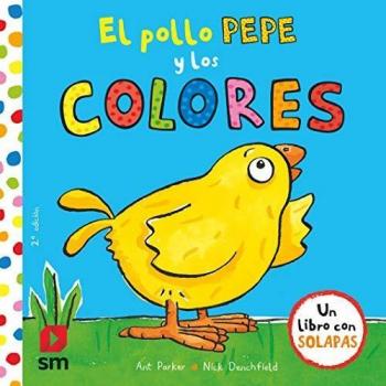 El pollo Pepe y los colores - DENCHFIELD, NICK