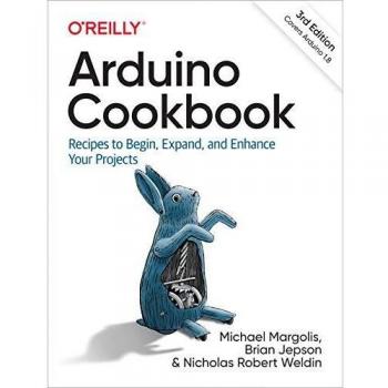 Arduino Cookbook: Essential Recipes for Project Development and Enhancement
