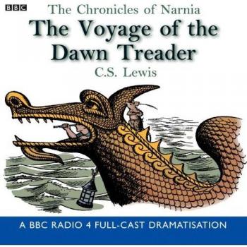 The Chronicles Of Narnia: The Voyage Of The Dawn Treader