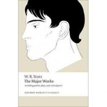 The Major Works: including poems, plays, and critical prose
