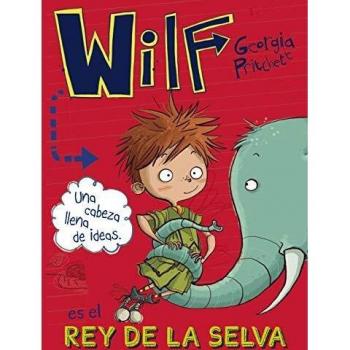 Wilf es el rey de la selva. Libro 3