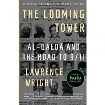 The Looming Tower: Al-Qaeda and the Road to 9/11