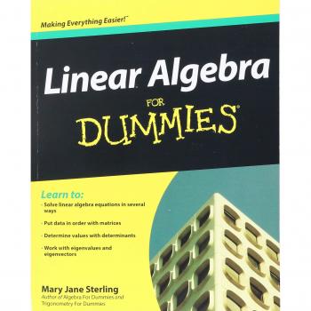 Linear Algebra For Dummies