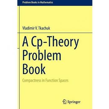 A Cp-Theory Problem Book: Compactness in Function Spaces