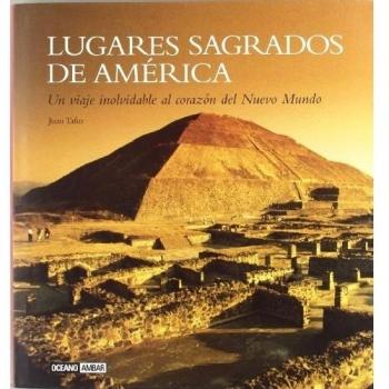 Lugares sagrados de América - Tafur Juan