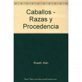 Caballos - Razas y Procedencia