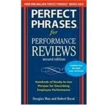 Perfect Phrases for Performance Reviews