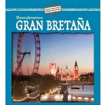 Descubramos Gran Bretana/ Looking at Great Britain