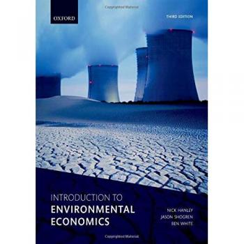 Introduction to Environmental Economics by Nick Hanley, Oxford University Press