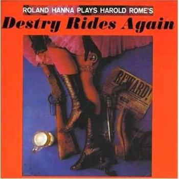 Destry Rides Again - Roland Hanna