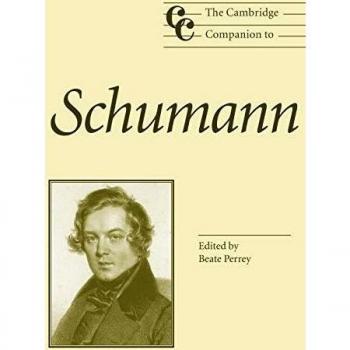 The Cambridge Companion to Schumann