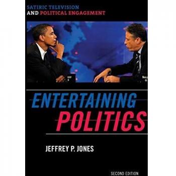 Entertaining Politics: Satirical Television and Political Engagement, Second Edition (Communication, Media, and Politics)
