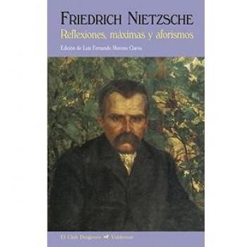 Reflexiones, máximas y aforismos: 159 - Friedrich Nietzsche