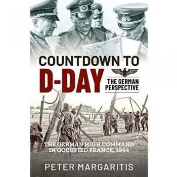 Countdown to D-Day: The German Perspective