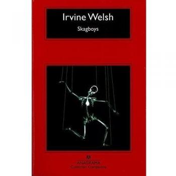 Skagboys - IRVINE WELSH