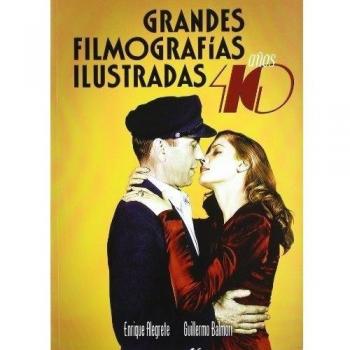 GRANDES FILMOGRAFÍAS ILUSTRADAS