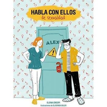Habla con ellos de sexualidad: Ilustraciones de Elisenda Soler