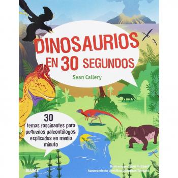 Dinosaurios en 30 segundos - CALLERY, SEAN