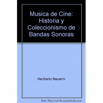 Música de cine: historia y coleccionismo de bandas sonoras