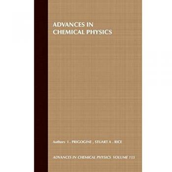 Advances in Chemical Physics Volume 115 Hardback Edition