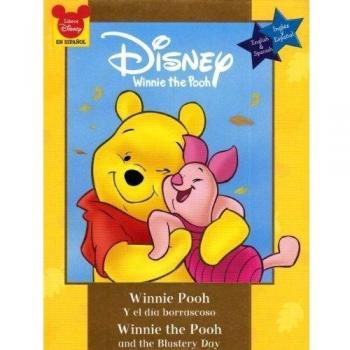 Disney Libros En Espanol Winnie Pooh Y el dia borrascoso / Disney Winnie the Pooh and the Blustery Day